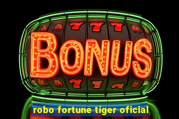 robo fortune tiger oficial